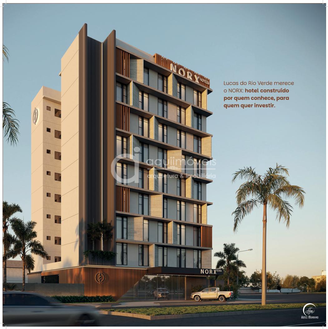 Norx Hotel  Empreendimento Hoteleiro em Lucas do Rio Verde