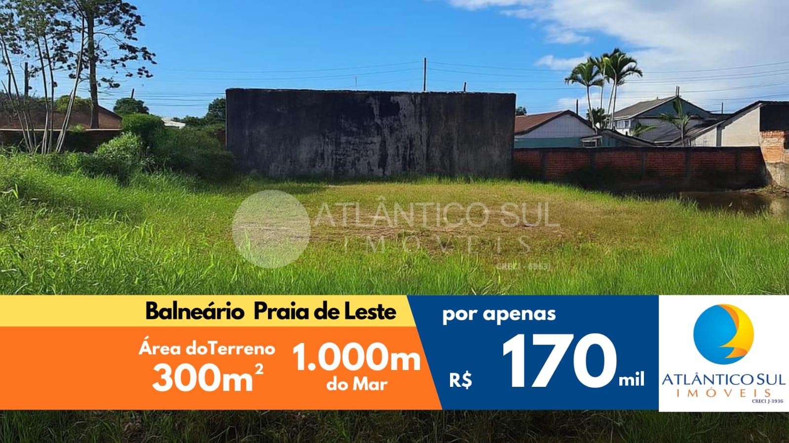 TERRENO DE 300M2 À VENDA EM PRAIA DE LESTE, PONTAL DO PARANA - PR
