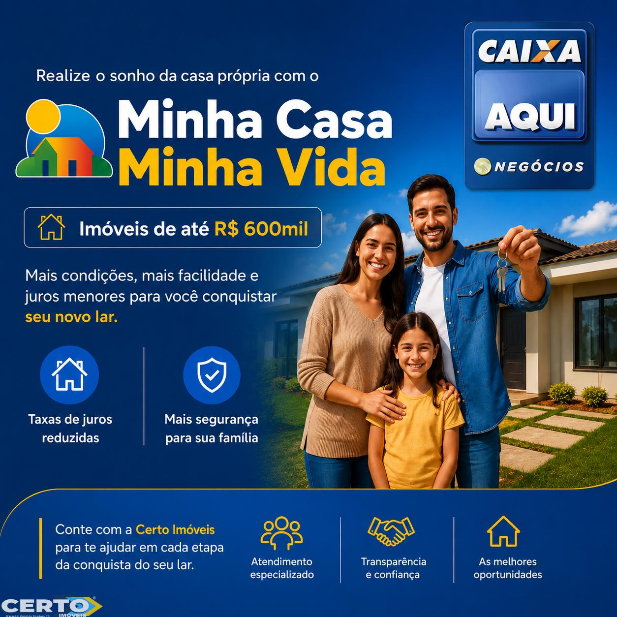 MINHA CASA MINHA VIDA APROVEITE ESSA OPORTUNIDADE
