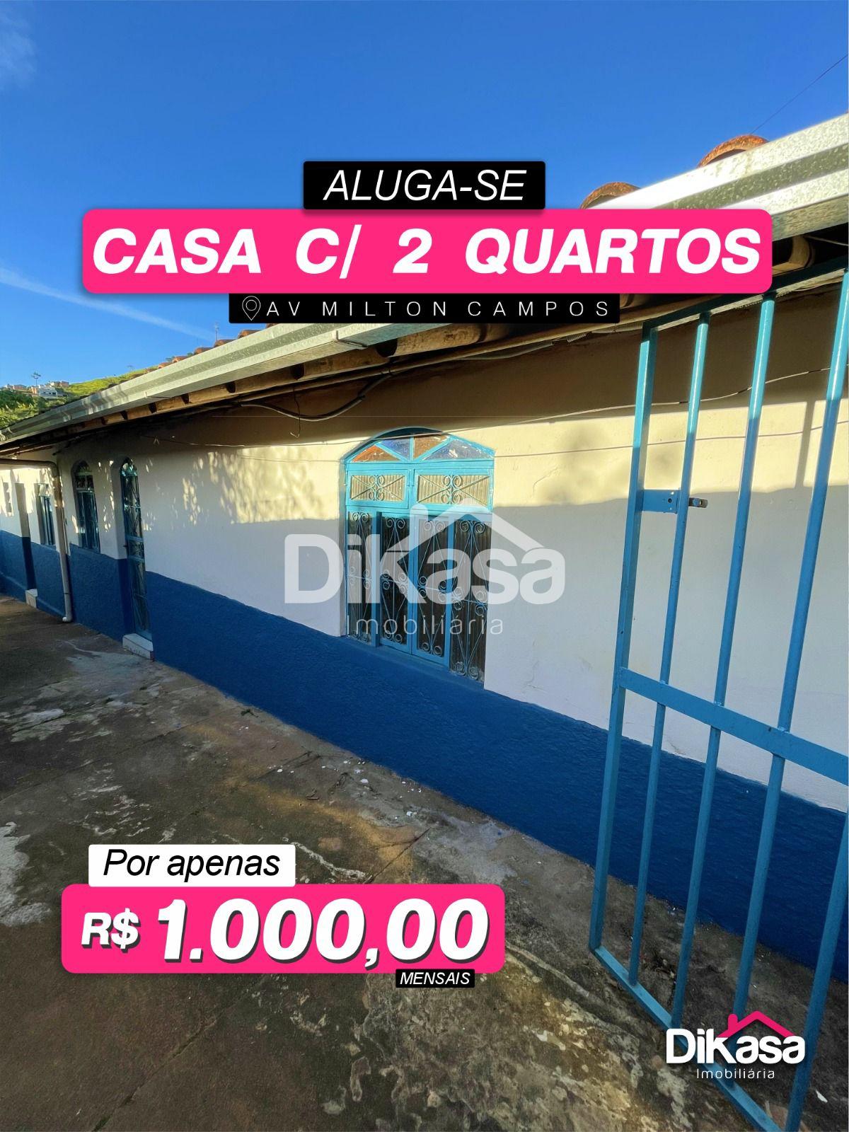 ALUGA-SE CASA   Localizada na avenida Milton Campos