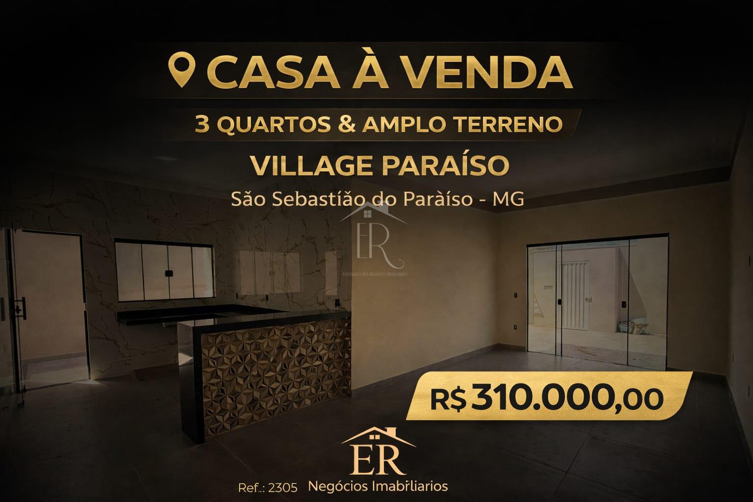 CASA À VENDA COM 3 QUARTOS E AMPLO TERRENO, VILLAGE PARAÍSO, SAO SEBASTIAO DO PARAISO - MG