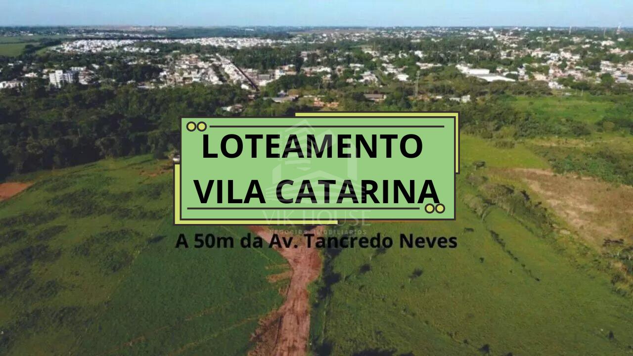 TERRENOS A VENDA NO LOTEAMENTO VILA CATARINA, FOZ DO IGUACU - PR