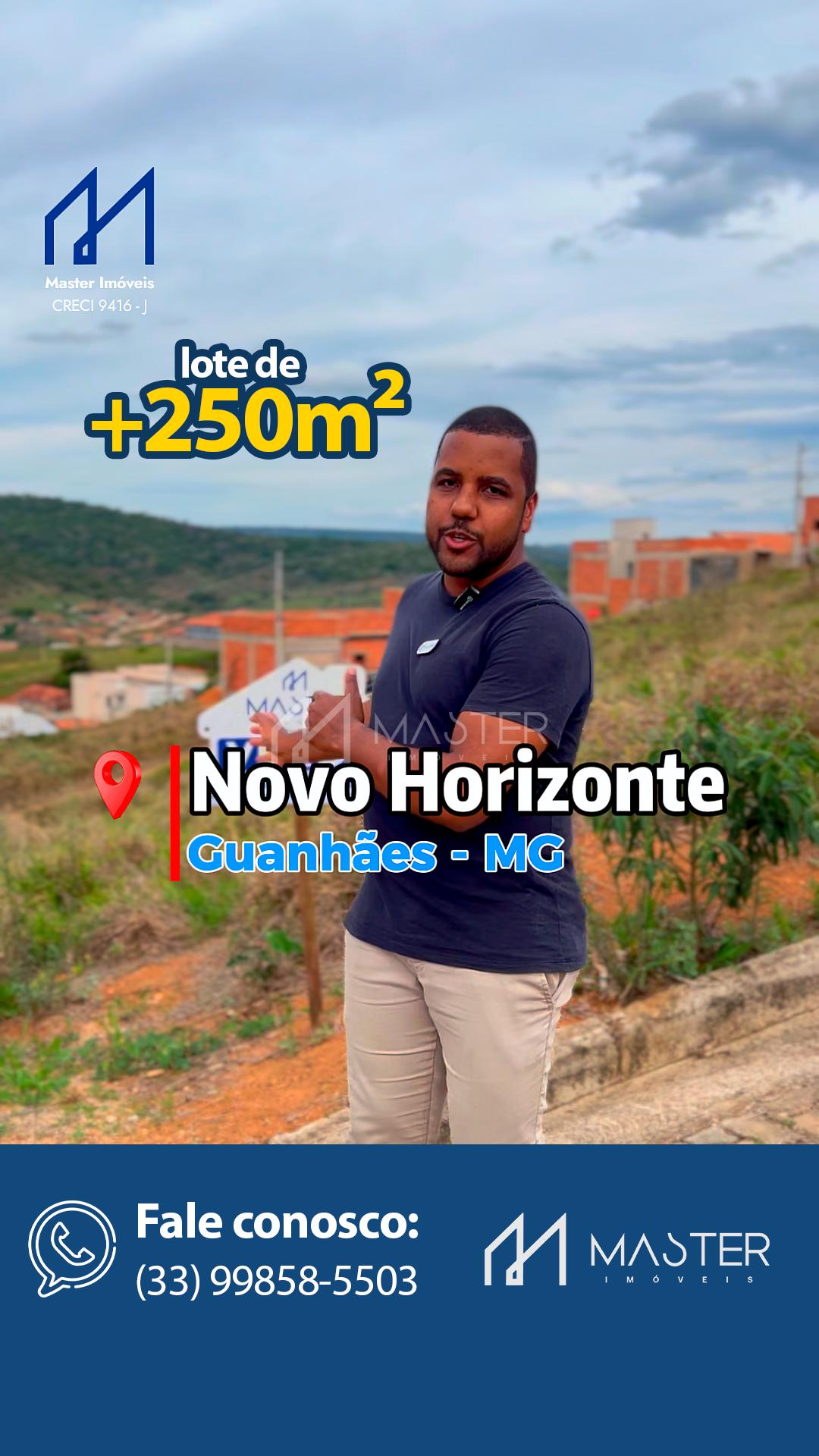 LOTE À VENDA NO BAIRRO NOVO HORIZONTE NA CIDADE DE GUANHAES -MG
