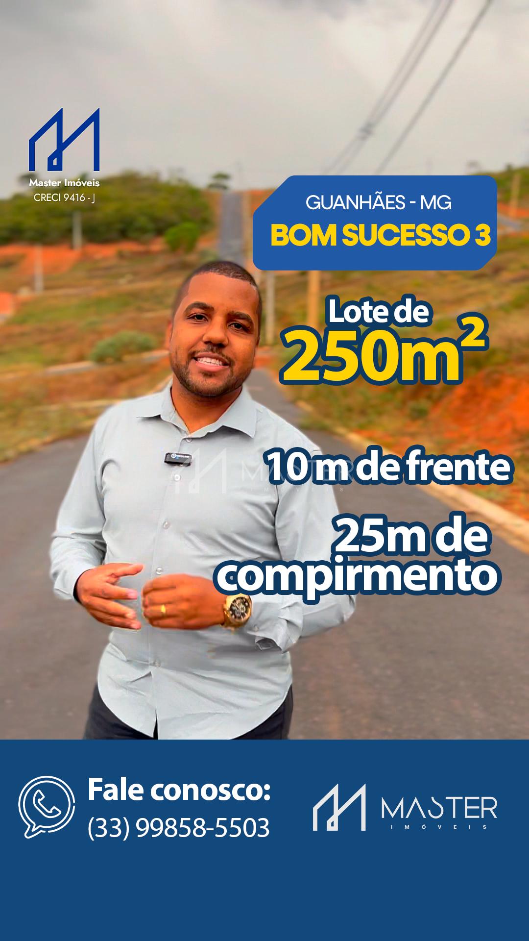 LOTE À VIDA NO BAIRRO BOM SUCESSO 3 NA CIDADE DE GUANHÃES-MG