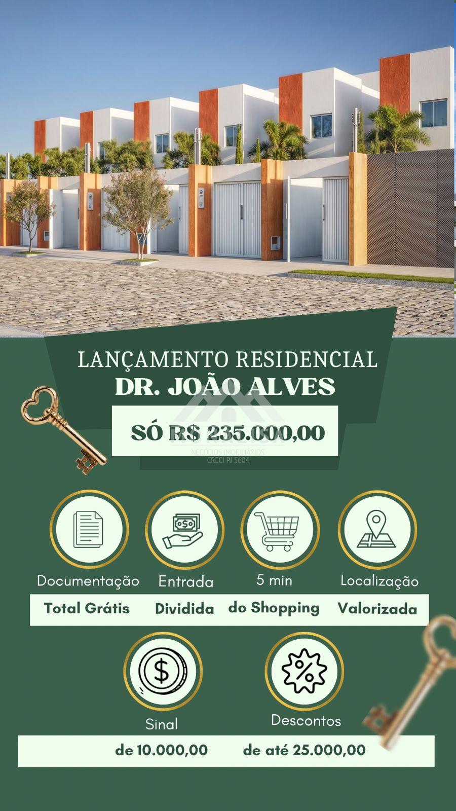 Casas com entrada parcelada no Dr. João Alves