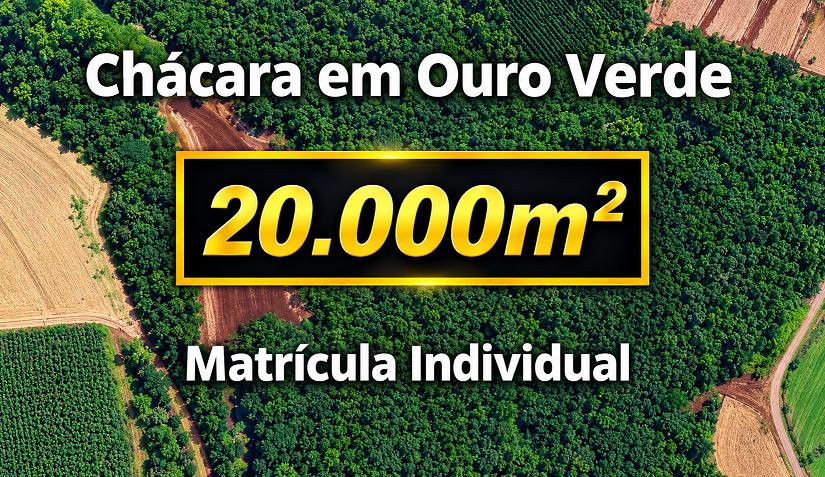 Chácaras 20.000m² entre Ouro Verde e Concórdia dOeste Matrícul...