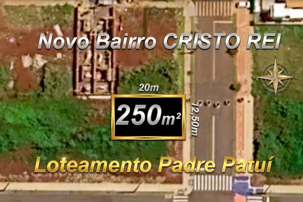 Terreno de 250m² no Loteamento Padre Patuí no CRISTO REI próxi...