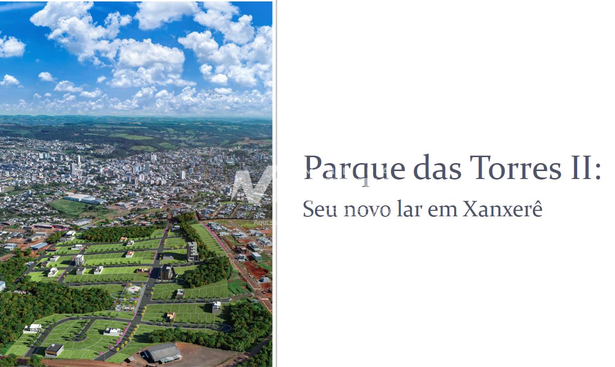 Loteamento Parque das Torres II, Xanxerê - SC